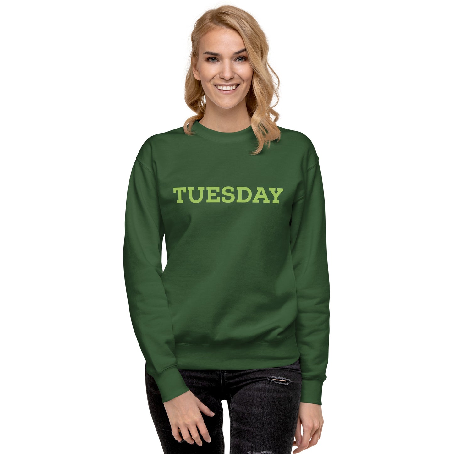Tuesday Unisex Premium Sweatshirt