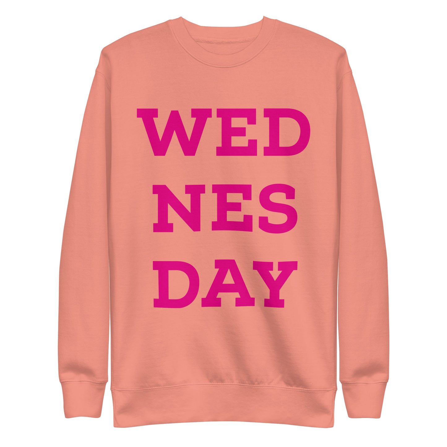 On Wednesdays We Wear Pink Unisex Premium Sweatshirt
